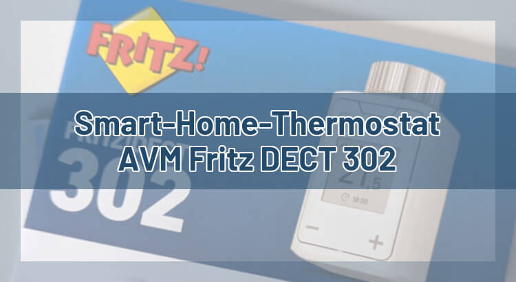 Smart-Home-Thermostat AVM Fritz Dect 302